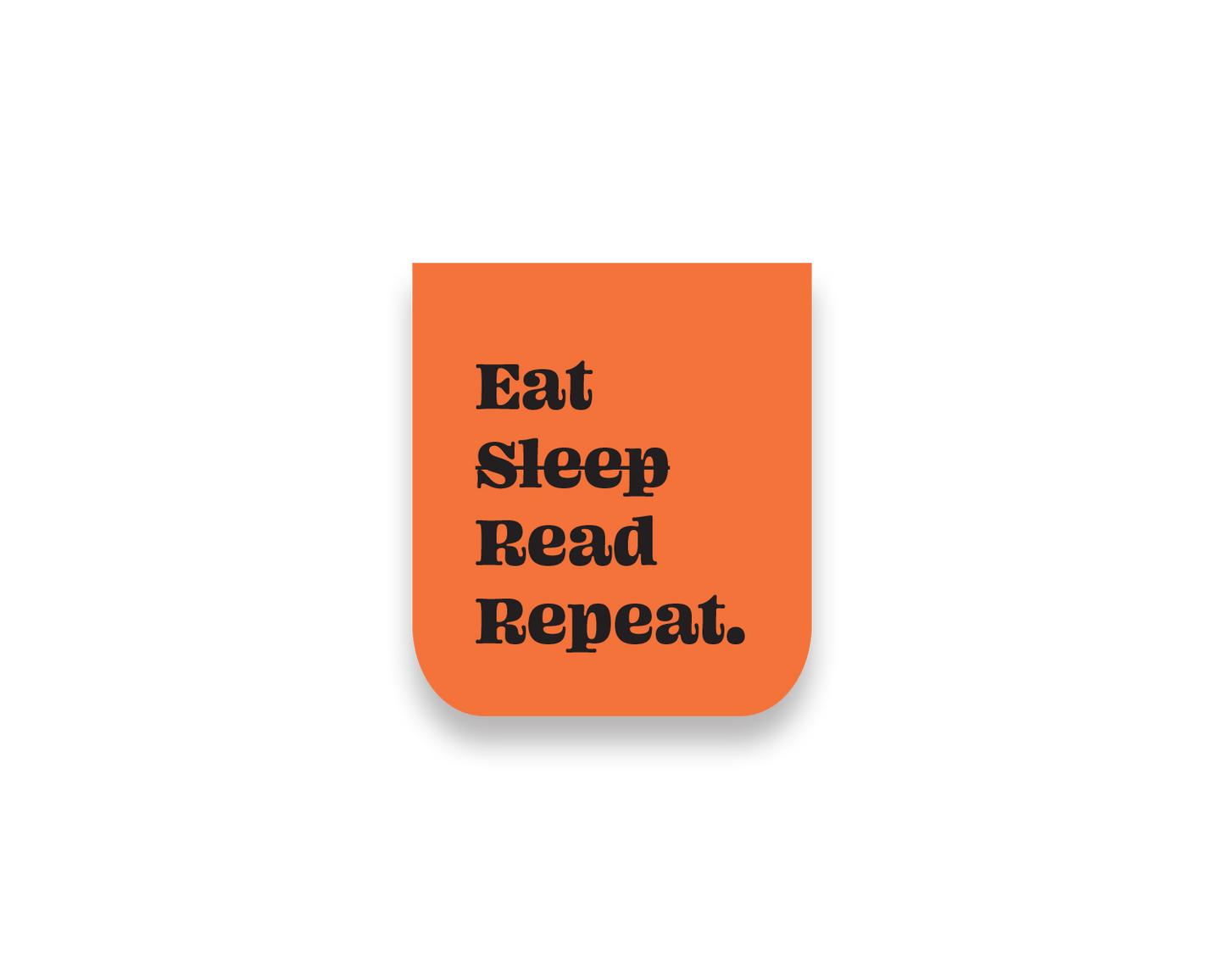 Eat, Sleep, Read, Repeat magnetic bookmark - The Gareeb Store