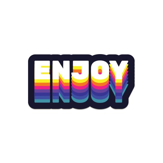 Enjoy! Vibrant Laptop sticker - The Gareeb Store