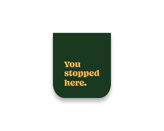 You stopped here magnetic bookmark Coverimage