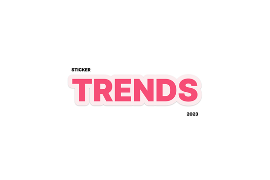 Sticker trends in 2023 - The Gareeb Store