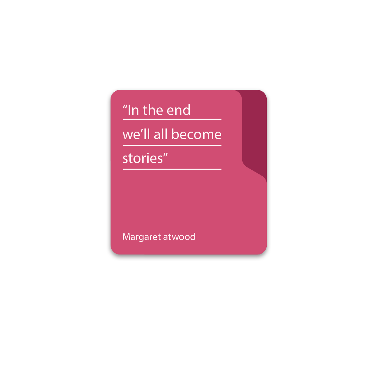 In the end we all become stories folder magnetic bookmark