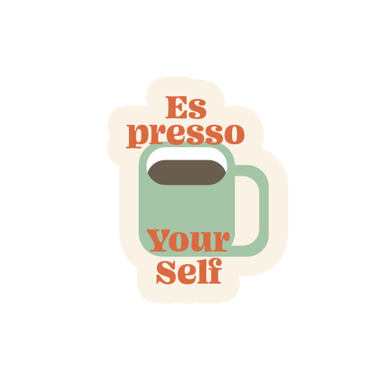Espresso yourself laptop sticker